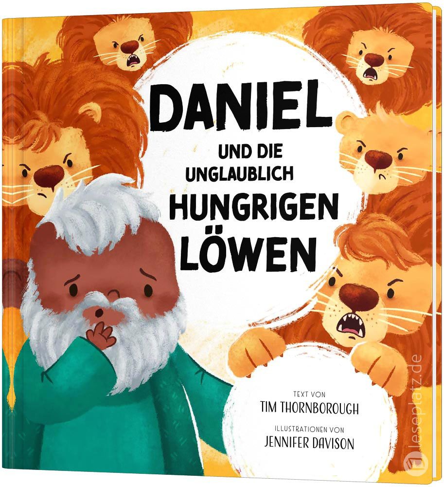 Daniel und die unglaublich hungrigen Löwen