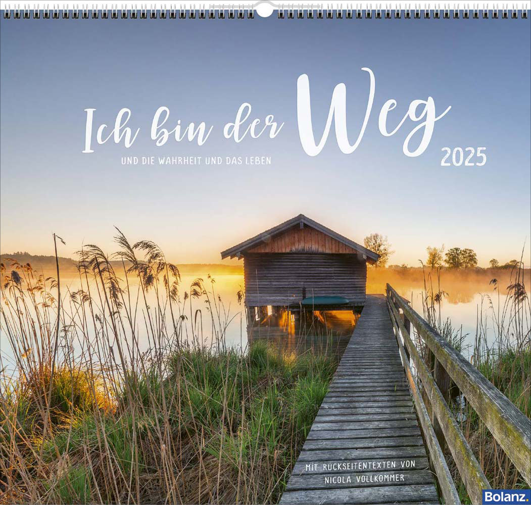 Ich bin der Weg 2025 - Wandkalender