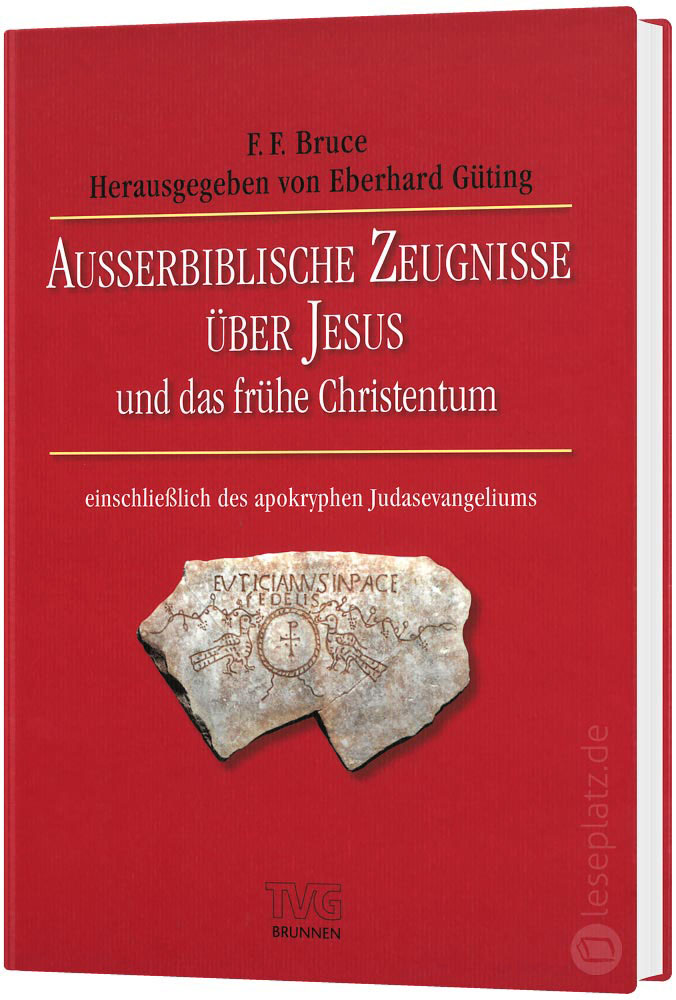 Ausserbiblische Zeugnisse über Jesus und das frühe Christentum