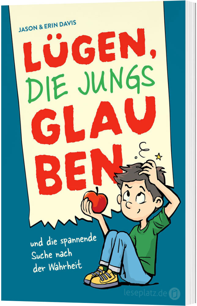 Lügen, die Jungs glauben