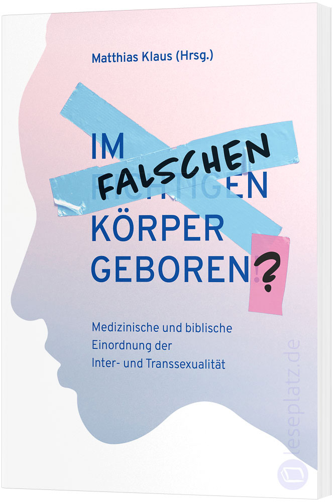 Im falschen Körper geboren?