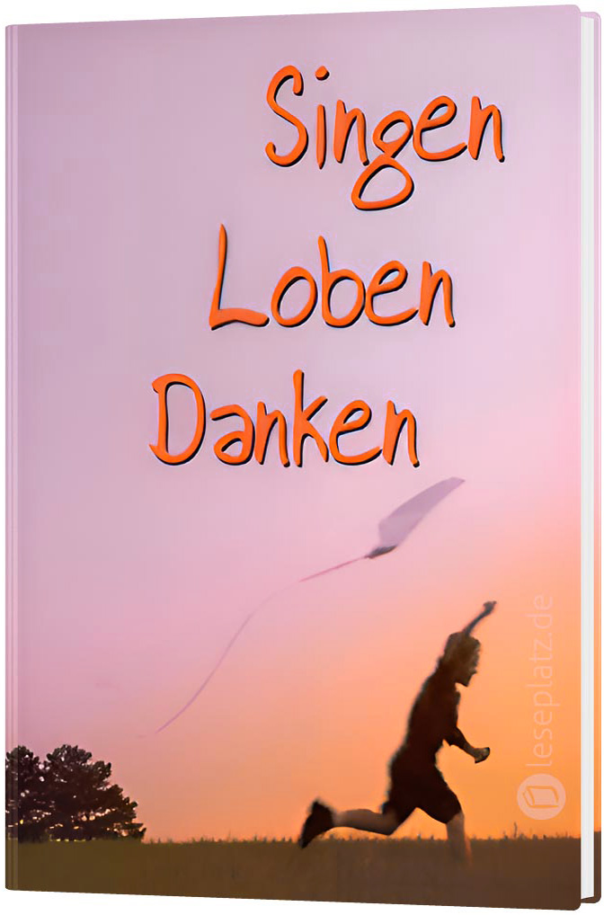 Singen - Loben - Danken