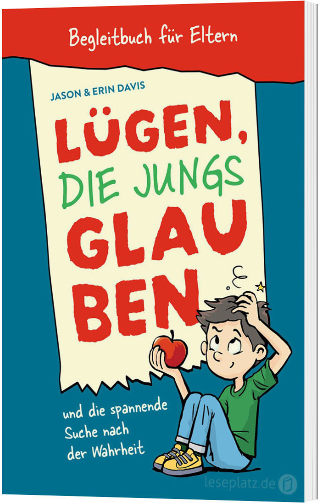 Lügen, die Jungs glauben - Begleitbuch für Eltern