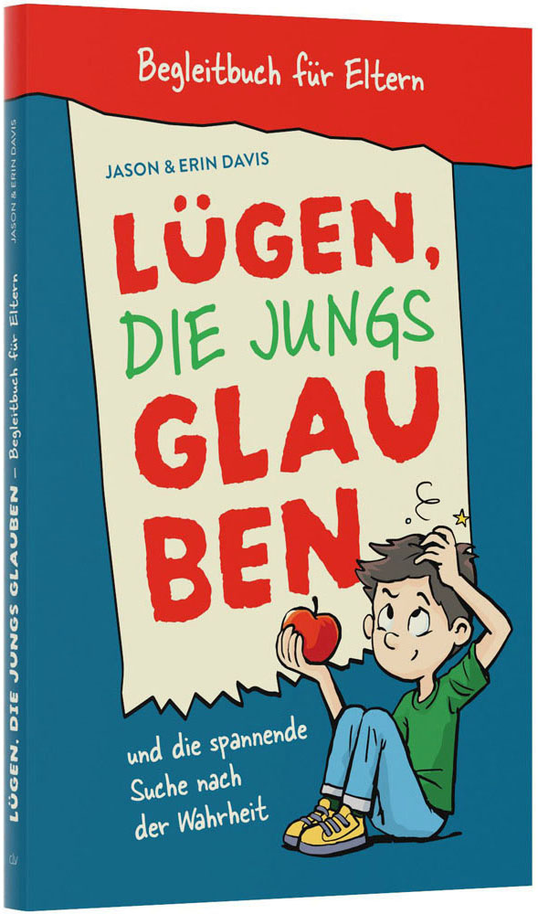 Lügen, die Jungs glauben - Begleitbuch für Eltern