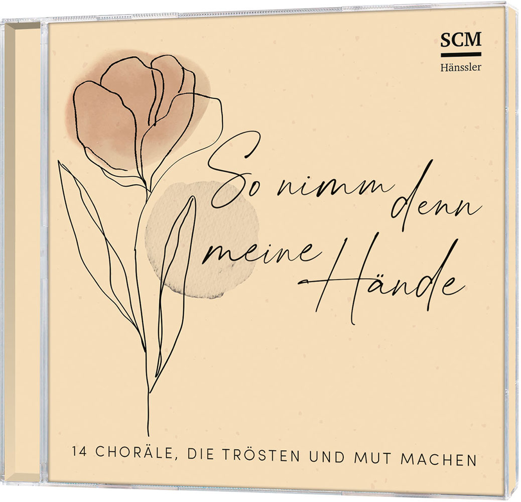 So nimm denn meine Hände - CD