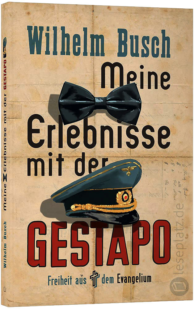 Meine Erlebnisse mit der Gestapo