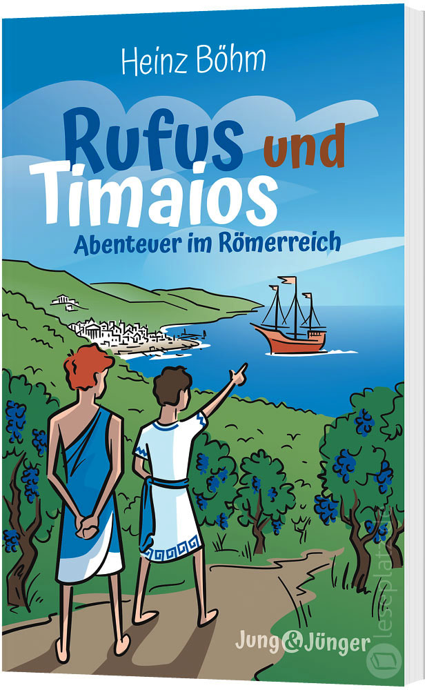 Rufus und Timaios - Abenteur im Römerreich