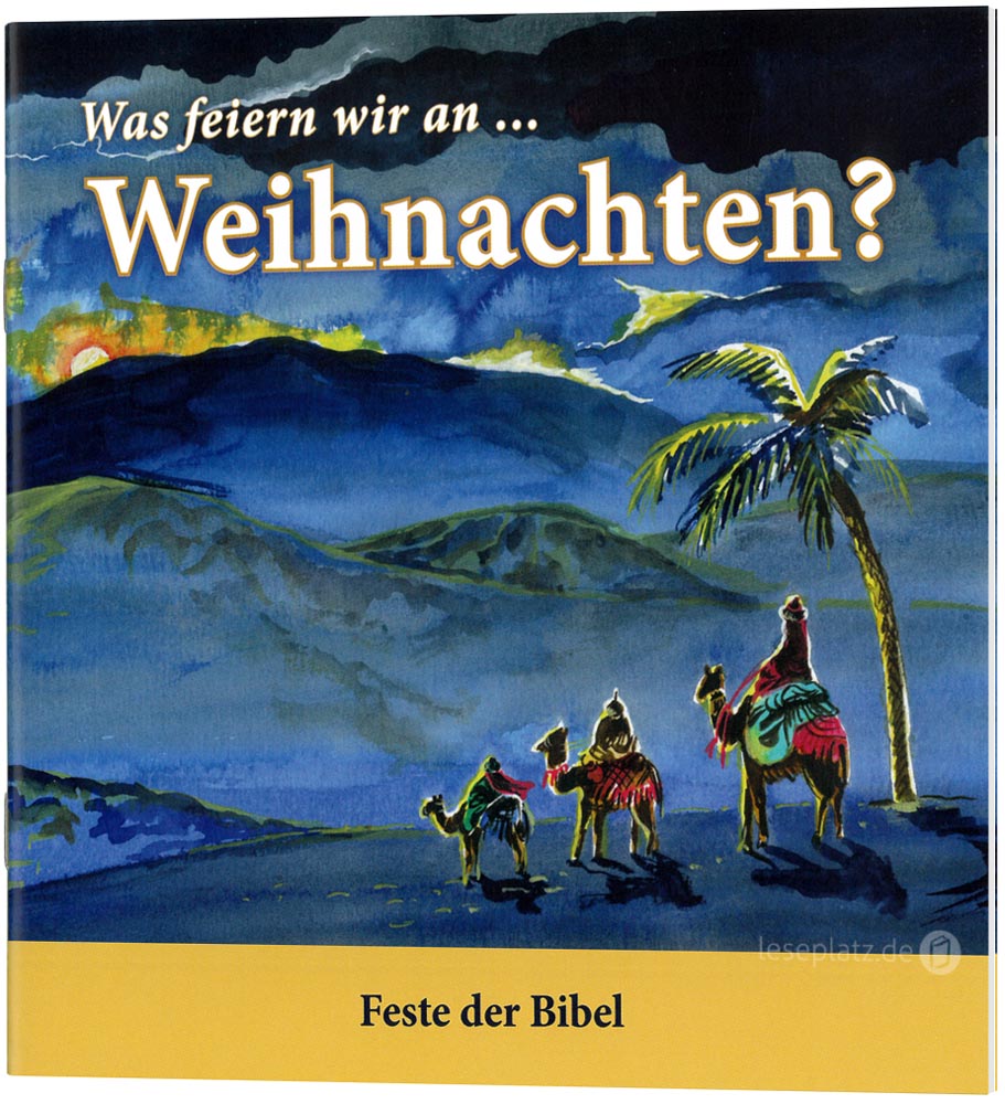 Was feiern wir an ... Weihnachten?