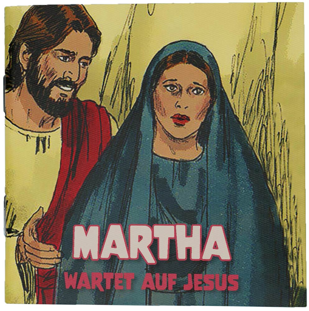 Martha wartet auf Jesus