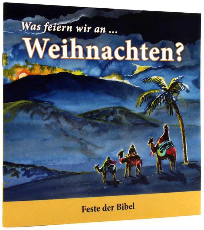 Was feiern wir an ... Weihnachten?