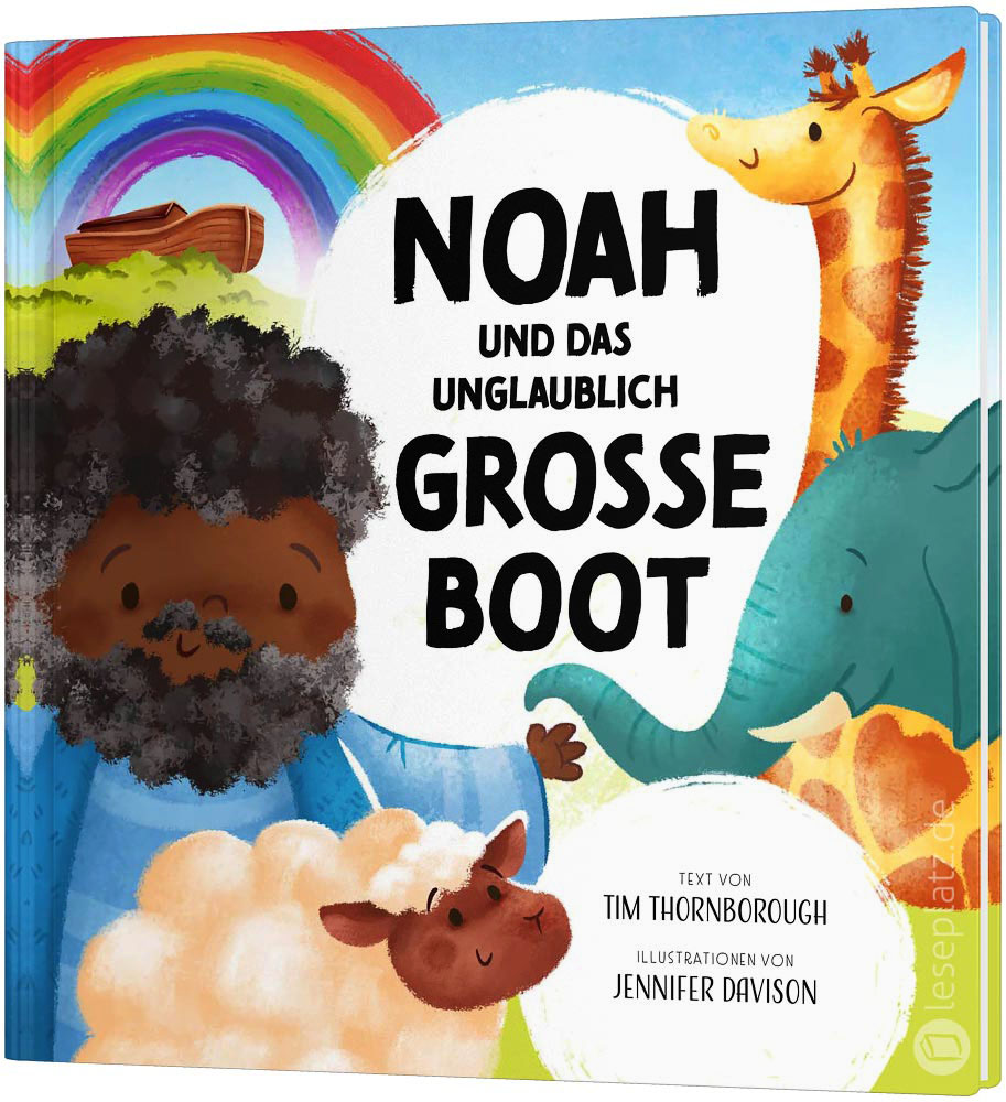 Noah und das unglaublich große Boot