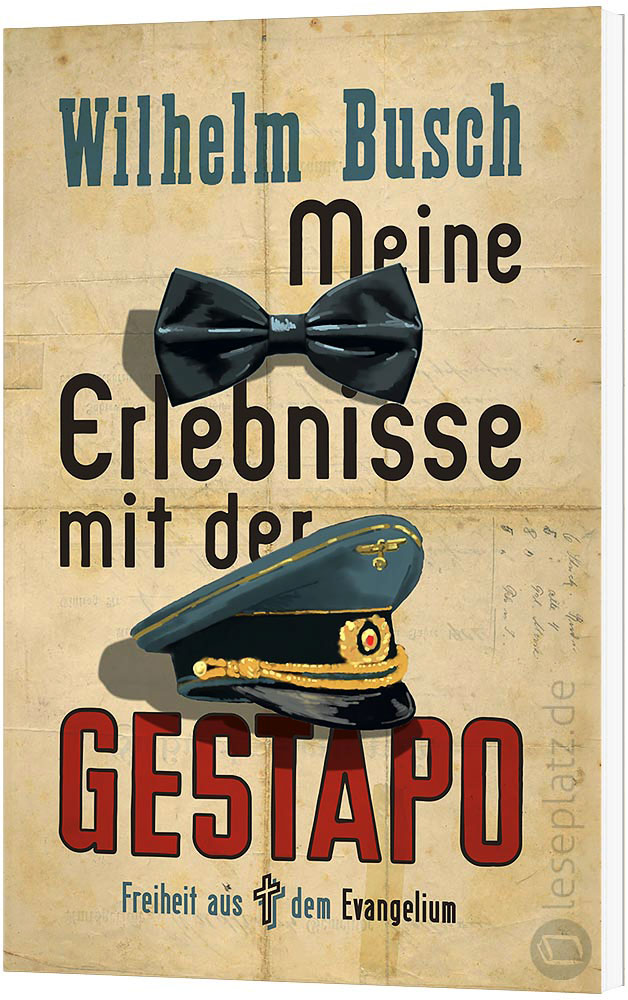 Meine Erlebnisse mit der Gestapo