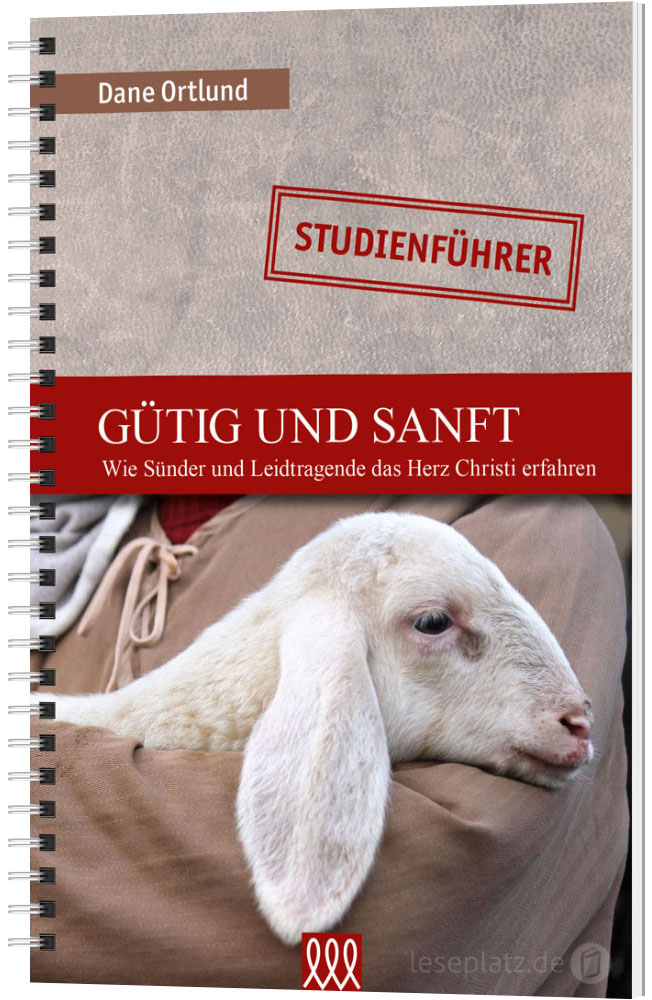 Gütig und sanft - Studienführer