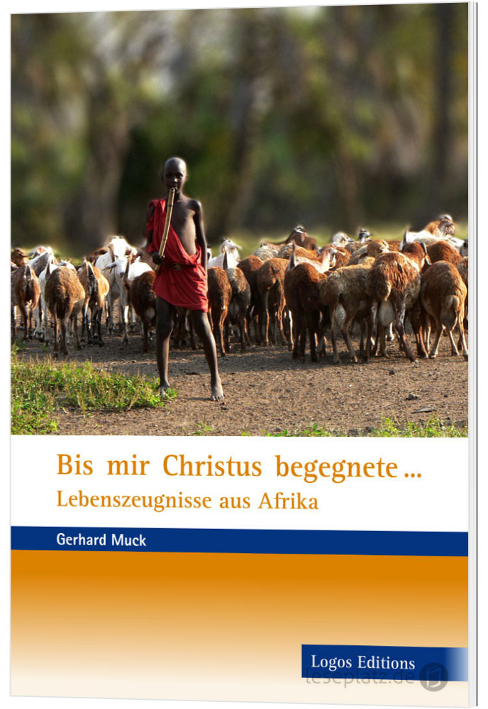 Bis mir Christus begegnete ...