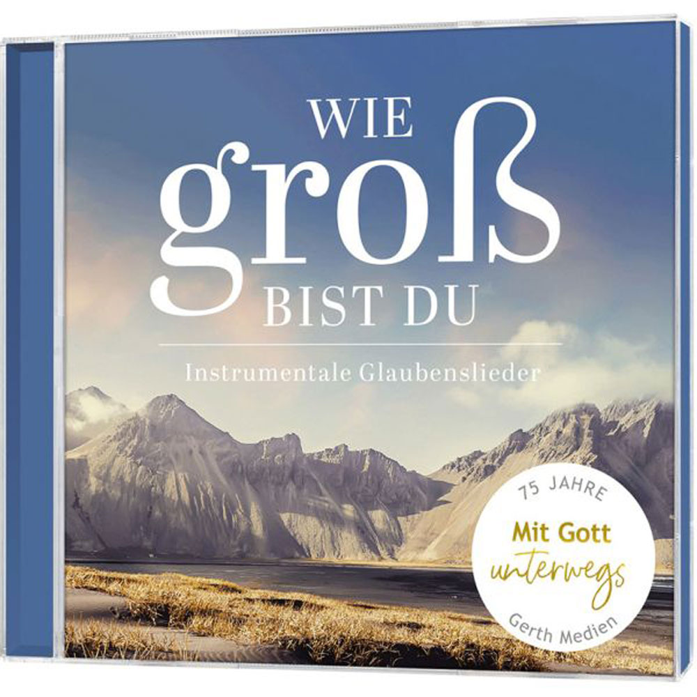 Wie groß bist du - CD