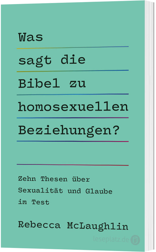 Was sagt die Bibel zu homosexuellen Beziehungen?