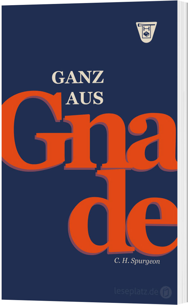 Ganz aus Gnade