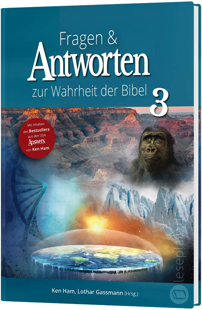 Fragen & Antworten zur Wahrheit der Bibel - Band 3