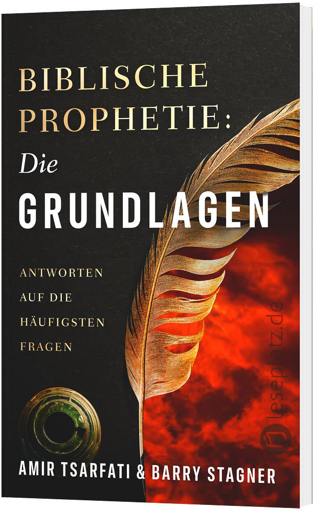 Biblische Prophetie - Die Grundlagen