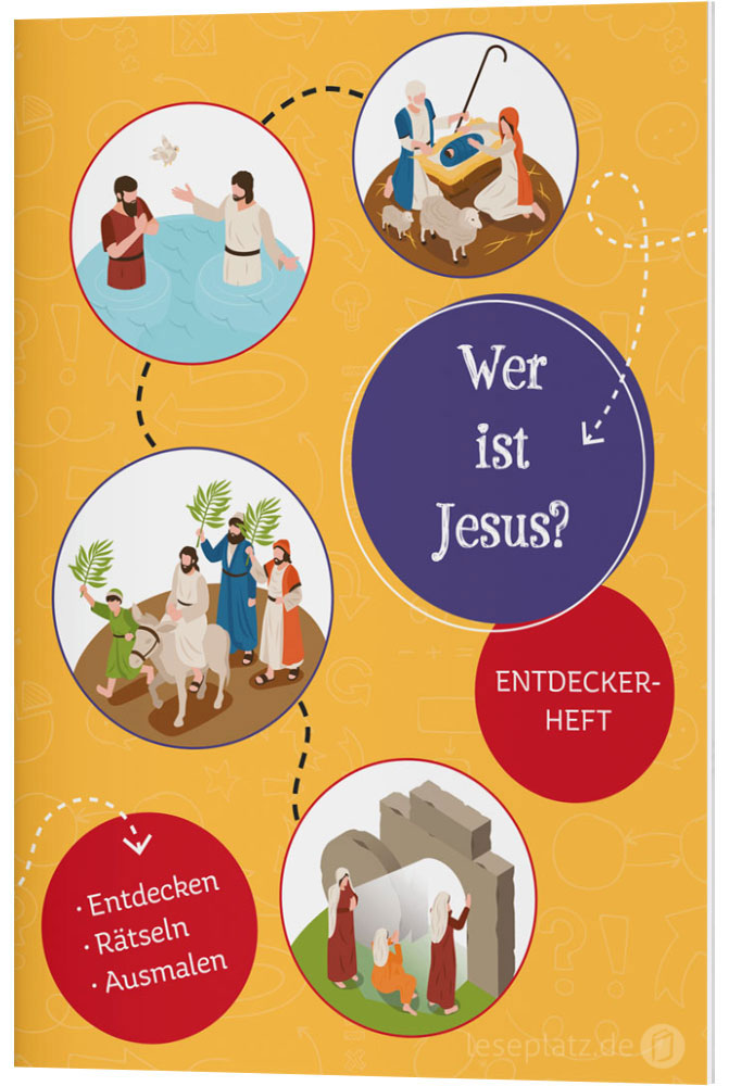 Entdeckerheft "Wer ist Jesus?"