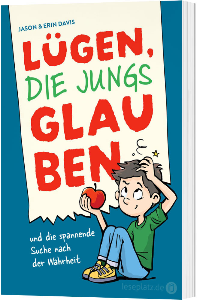 Lügen, die Jungs glauben