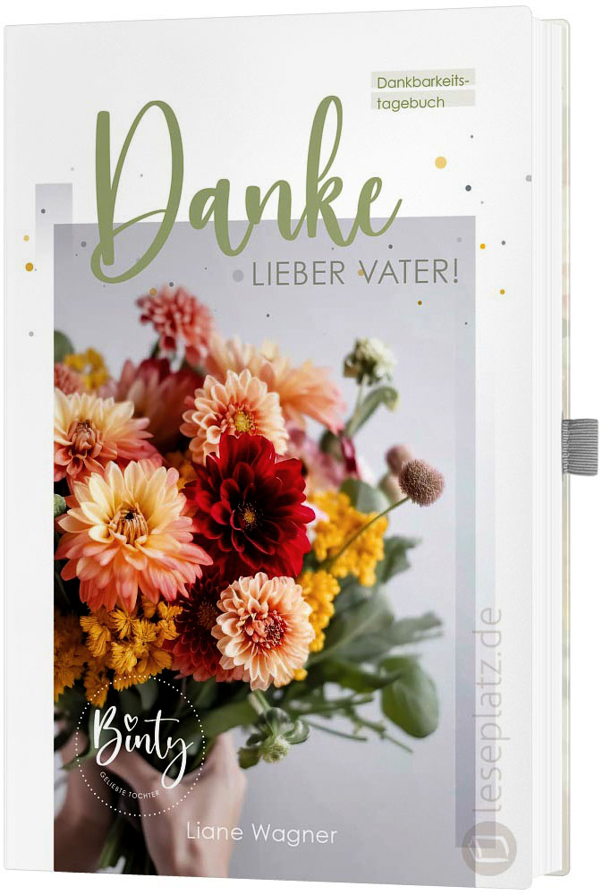 Binty – Danke, lieber Vater!