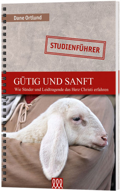 Gütig und sanft - Studienführer