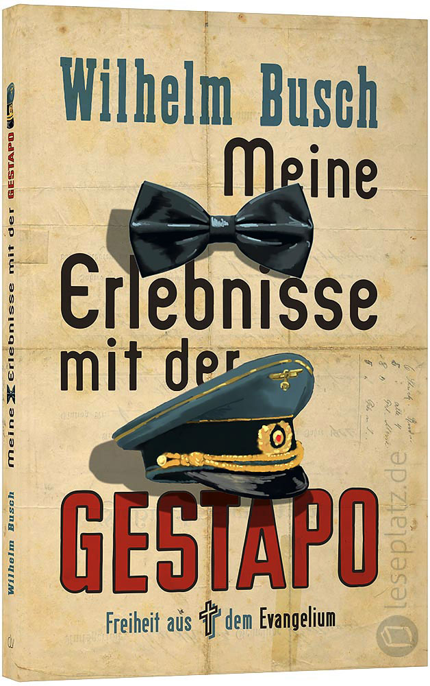 Meine Erlebnisse mit der Gestapo