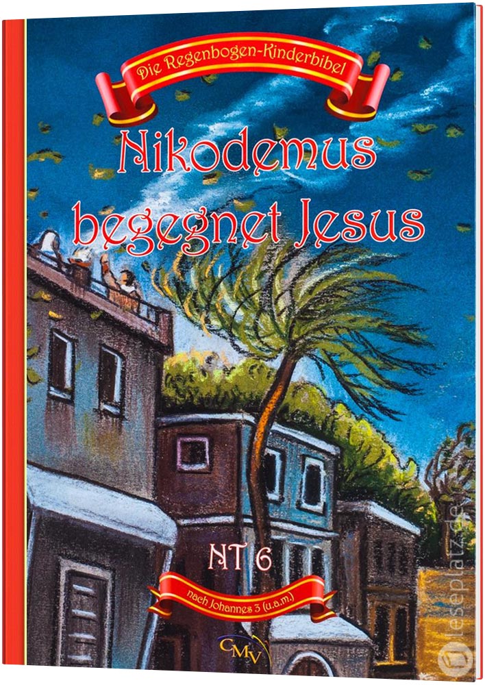 Nikodemus begegnet Jesus (NT 6)