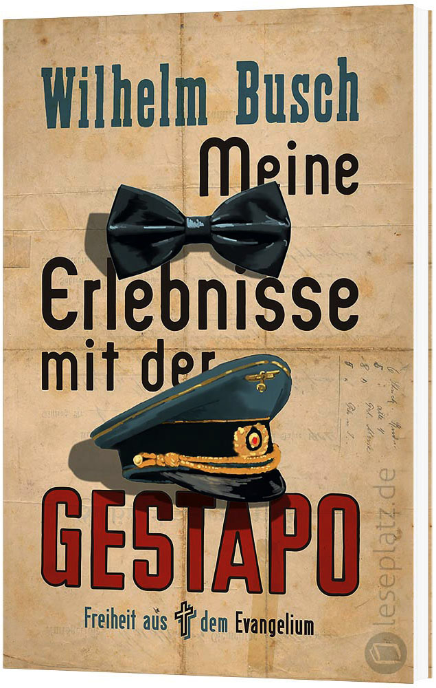 Meine Erlebnisse mit der Gestapo