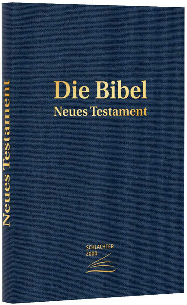 Schlachter 2000 - Das Neue Testament