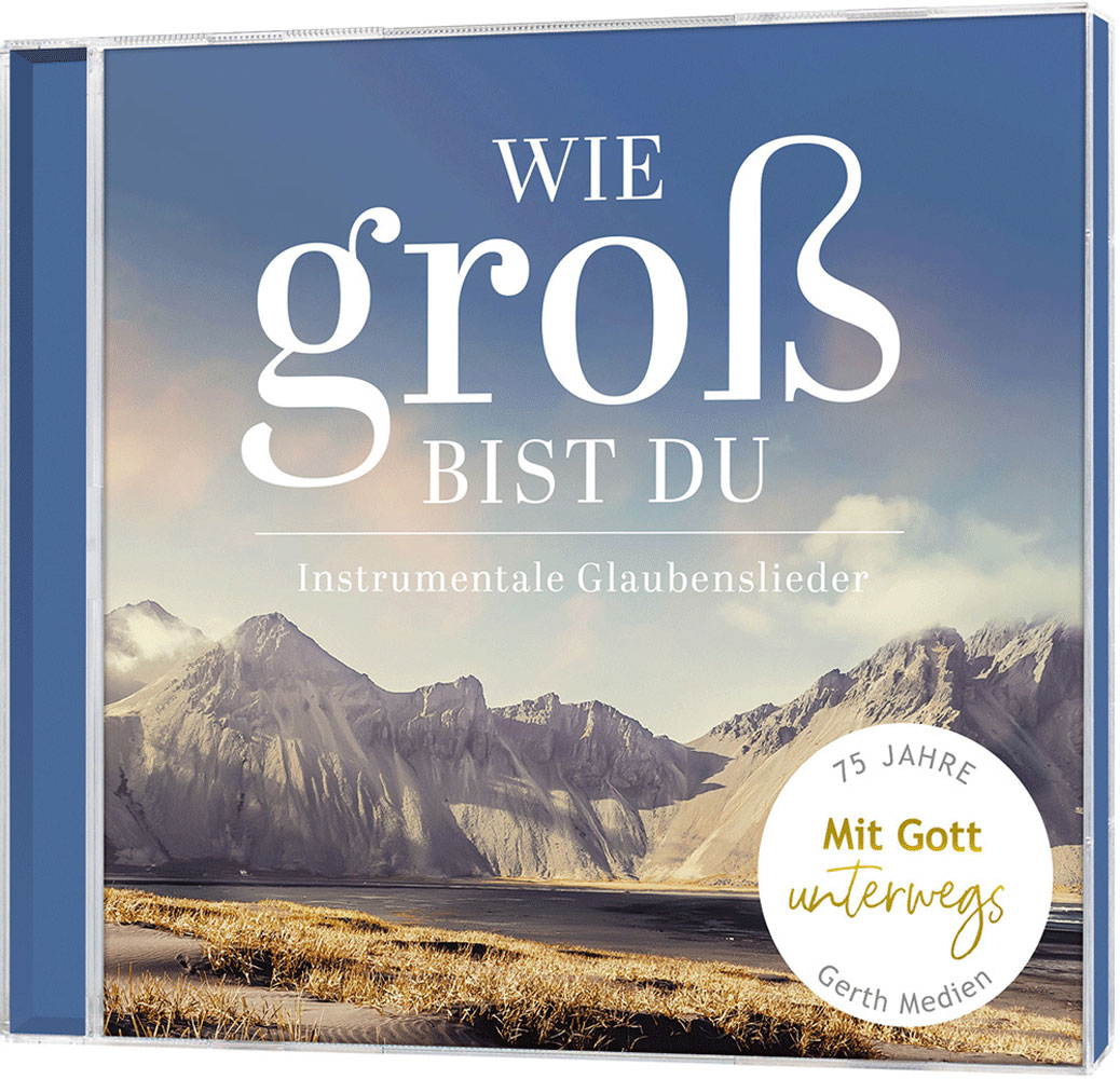 Wie groß bist du - CD