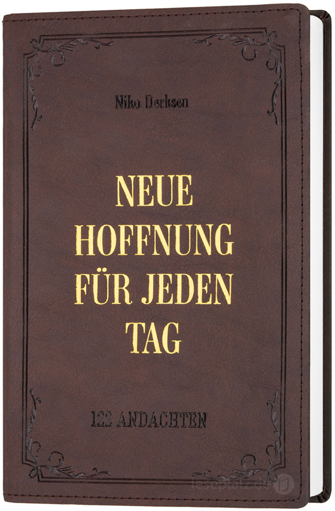 Neue Hoffnung für jeden Tag