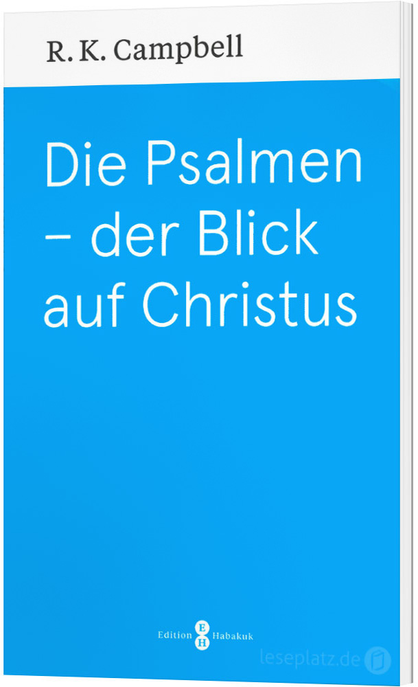 Die Psalmen – der Blick auf Christus